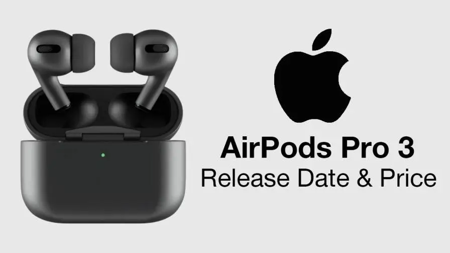 AirPods Pro 3: Release Date, Price, Features and Rumors