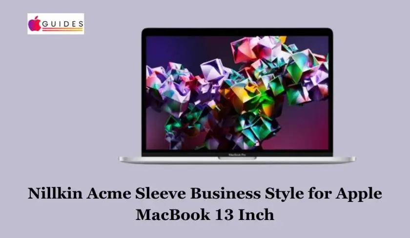 Nillkin Acme Sleeve Business Style for Apple MacBook 13 Inch